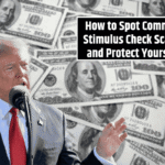 How to Spot Common Stimulus Check Scams and Protect Yourself