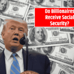 Do Billionaires Receive Social Security? Here's What You Didn't Know