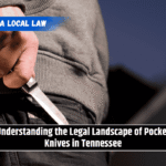 Understanding the Legal Landscape of Pocket Knives in Tennessee