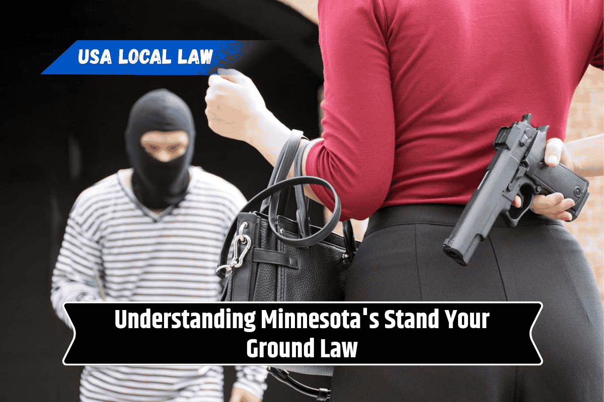 Understanding Minnesota's Stand Your Ground Law