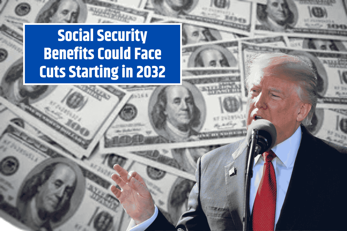 Social Security Benefits Could Face Cuts Starting in 2032
