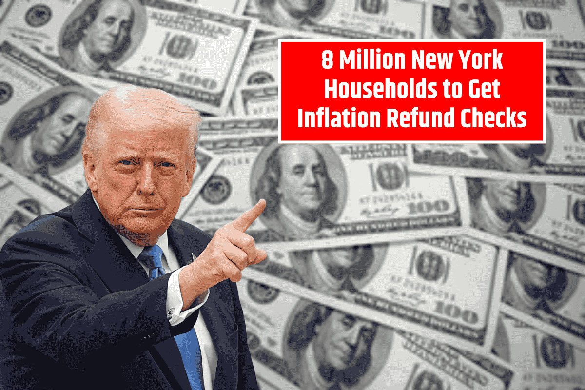 8 Million New York Households to Get Inflation Refund Checks – Find Out If You Qualify