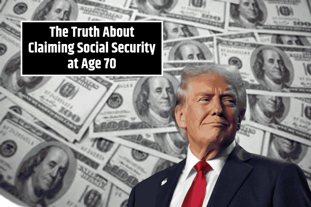 The Truth About Claiming Social Security at Age 70: Is It the Best Choice?