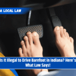 Is It Illegal to Drive Barefoot in Indiana? Here's What Law Says!