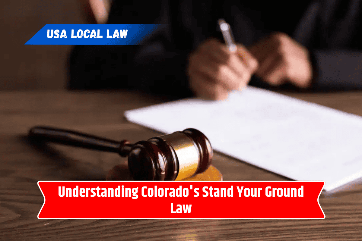 Understanding Colorado's Stand Your Ground Law