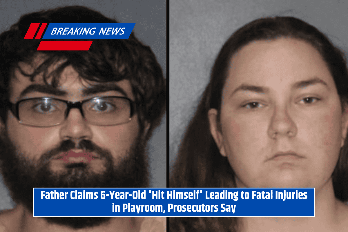 Father Claims 6-Year-Old 'Hit Himself' Leading to Fatal Injuries in Playroom, Prosecutors Say