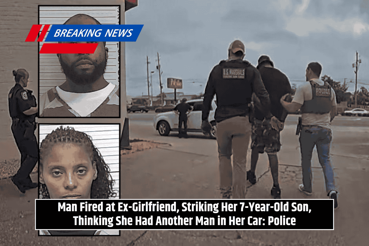 Man Fired at Ex-Girlfriend, Striking Her 7-Year-Old Son, Thinking She Had Another Man in Her Car: Police