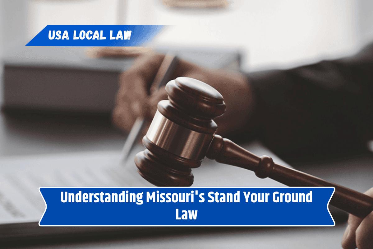 Understanding Missouri's Stand Your Ground Law