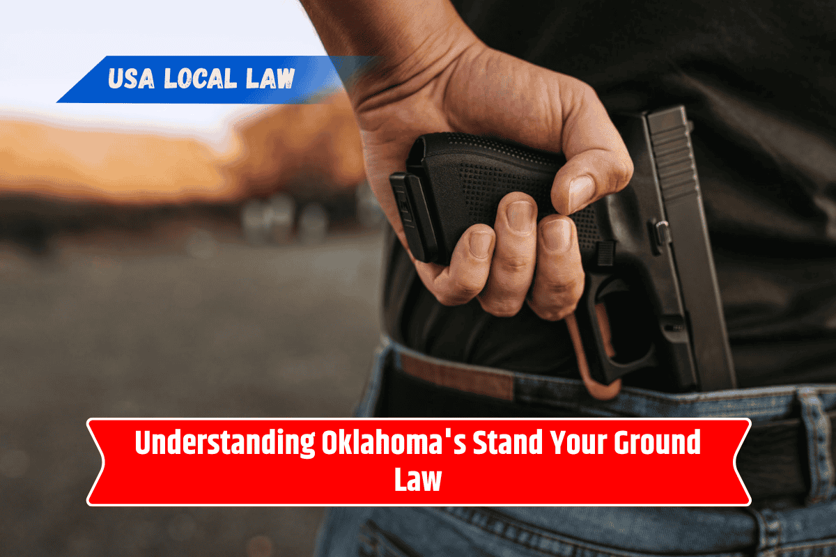 Understanding Oklahoma's Stand Your Ground Law
