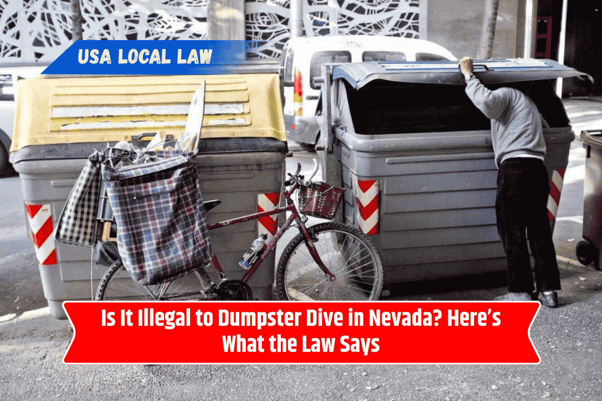 Is It Illegal to Dumpster Dive in Nevada? Here’s What the Law Says