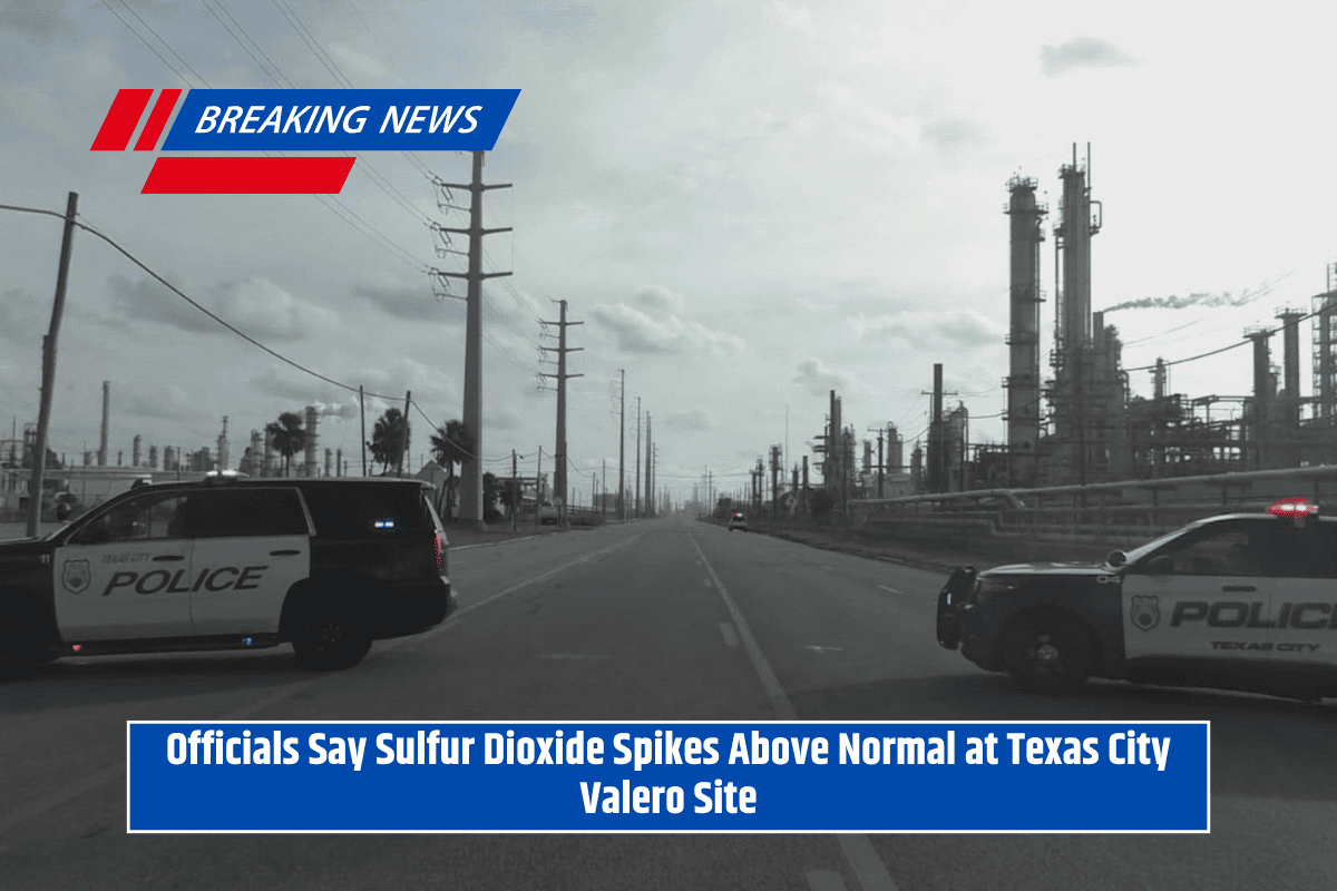 Officials Say Sulfur Dioxide Spikes Above Normal at Texas City Valero Site