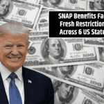 SNAP Benefits Face Fresh Restrictions Across 6 US States