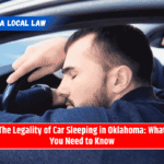 The Legality of Car Sleeping in Oklahoma: What You Need to Know