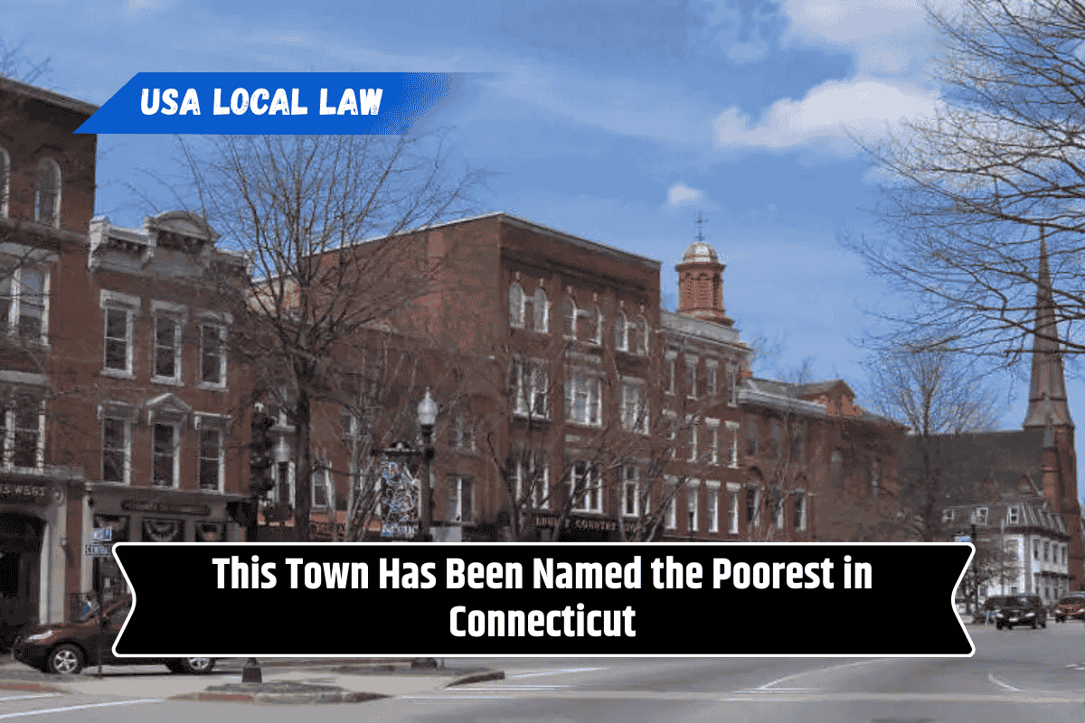 This Town Has Been Named the Poorest in Connecticut