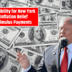 Eligibility for New York Inflation Relief Stimulus Payments