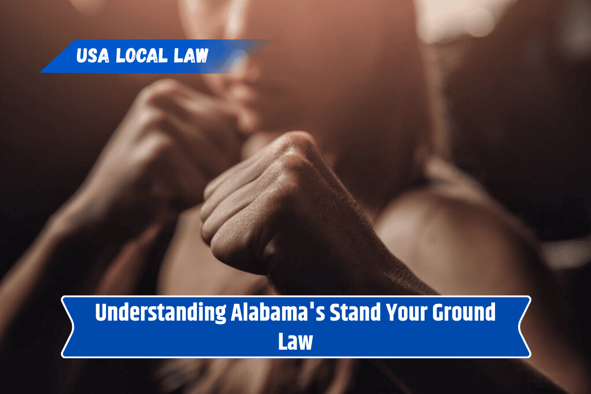 Understanding Alabama's Stand Your Ground Law