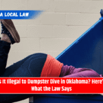 Is It Illegal to Dumpster Dive in Oklahoma? Here’s What the Law Says