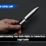 Understanding Your Knife Rights in Connecticut: a Legal Guide