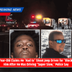 24-Year-Old Claims He 'Had to' Shoot Jeep Driver for 'Blocking' Him After He Was Driving 'Super Slow,' Police Say