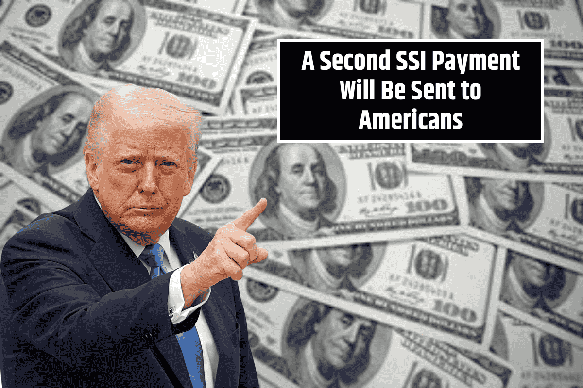 A Second SSI Payment Will Be Sent to Americans: Check the August Schedule