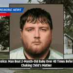 Police: Man Beat 2-Month-Old Baby Over 40 Times Before Choking Child’s Mother