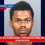 Police: Man Stabbed Brother's Girlfriend Until Sibling Shot Him to End the Attack