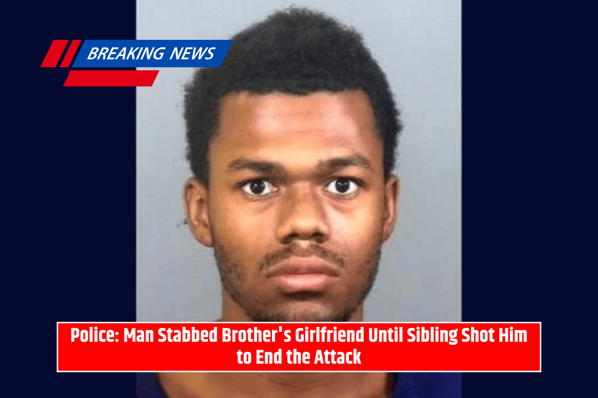 Police: Man Stabbed Brother's Girlfriend Until Sibling Shot Him to End the Attack