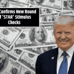 IRS Confirms New Round of 'STAR' Stimulus Checks, Offering Up to $1,500 in Tax Relief for Americans