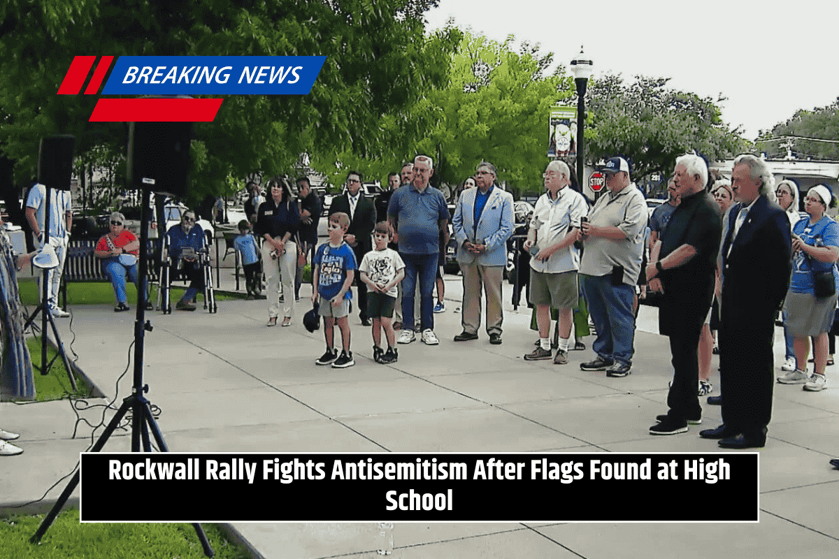 Rockwall Rally Fights Antisemitism After Flags Found at High School