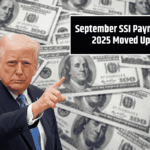 September SSI Payment 2025 Moved Up: SSA Reveals Updated Date