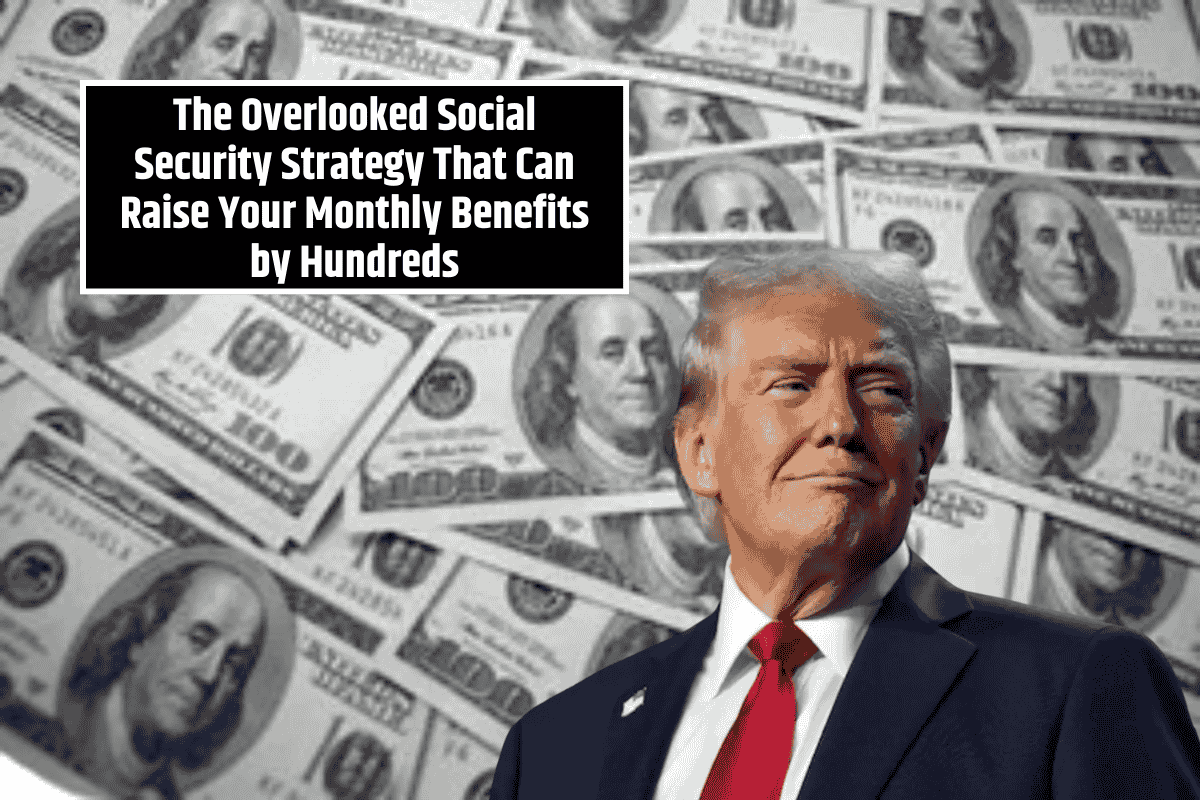 The Overlooked Social Security Strategy That Can Raise Your Monthly Benefits by Hundreds