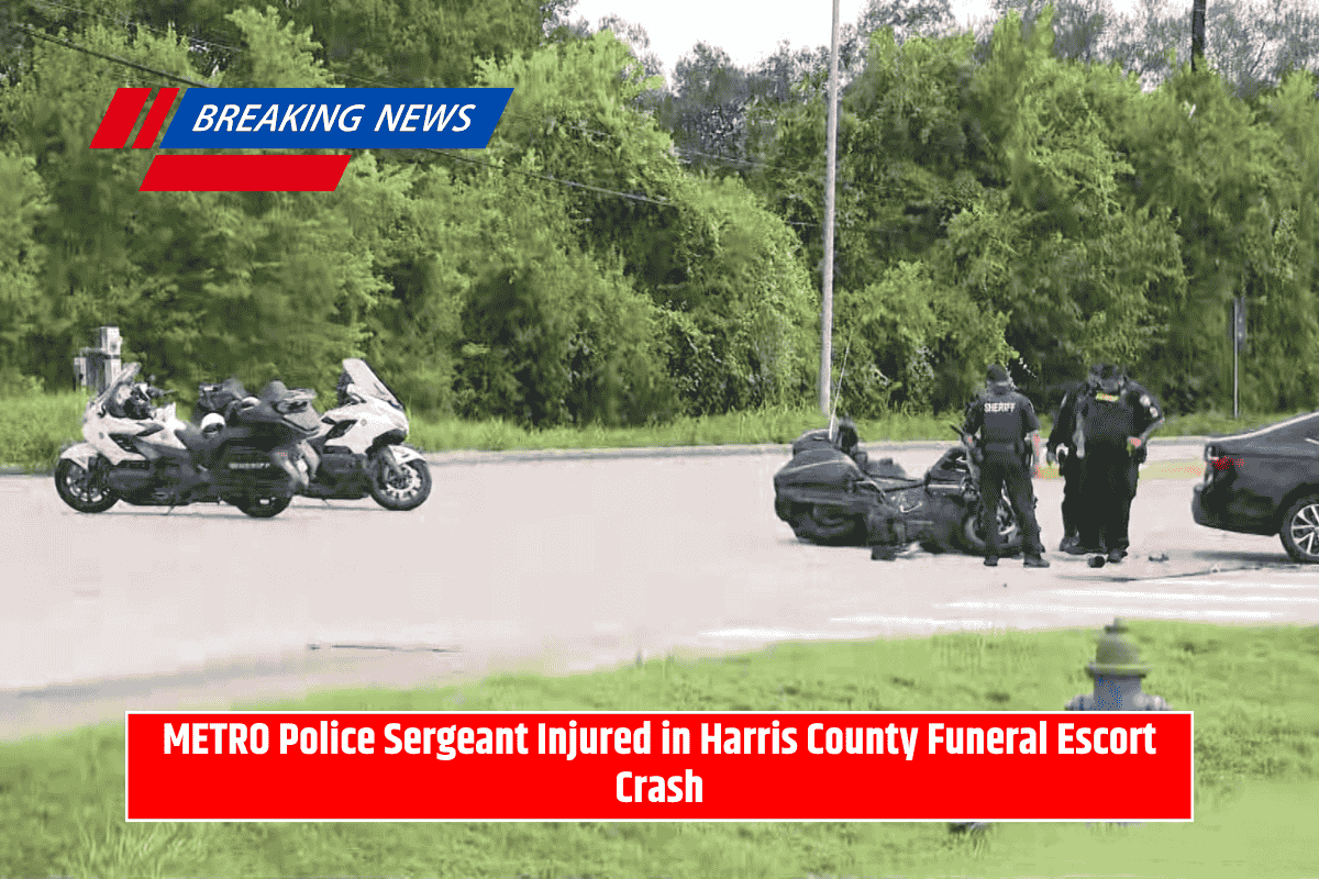 METRO Police Sergeant Injured in Harris County Funeral Escort Crash