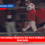 La Porte Bulldogs Triumph Over Deer Park in Thrilling 35-31 Border Battle