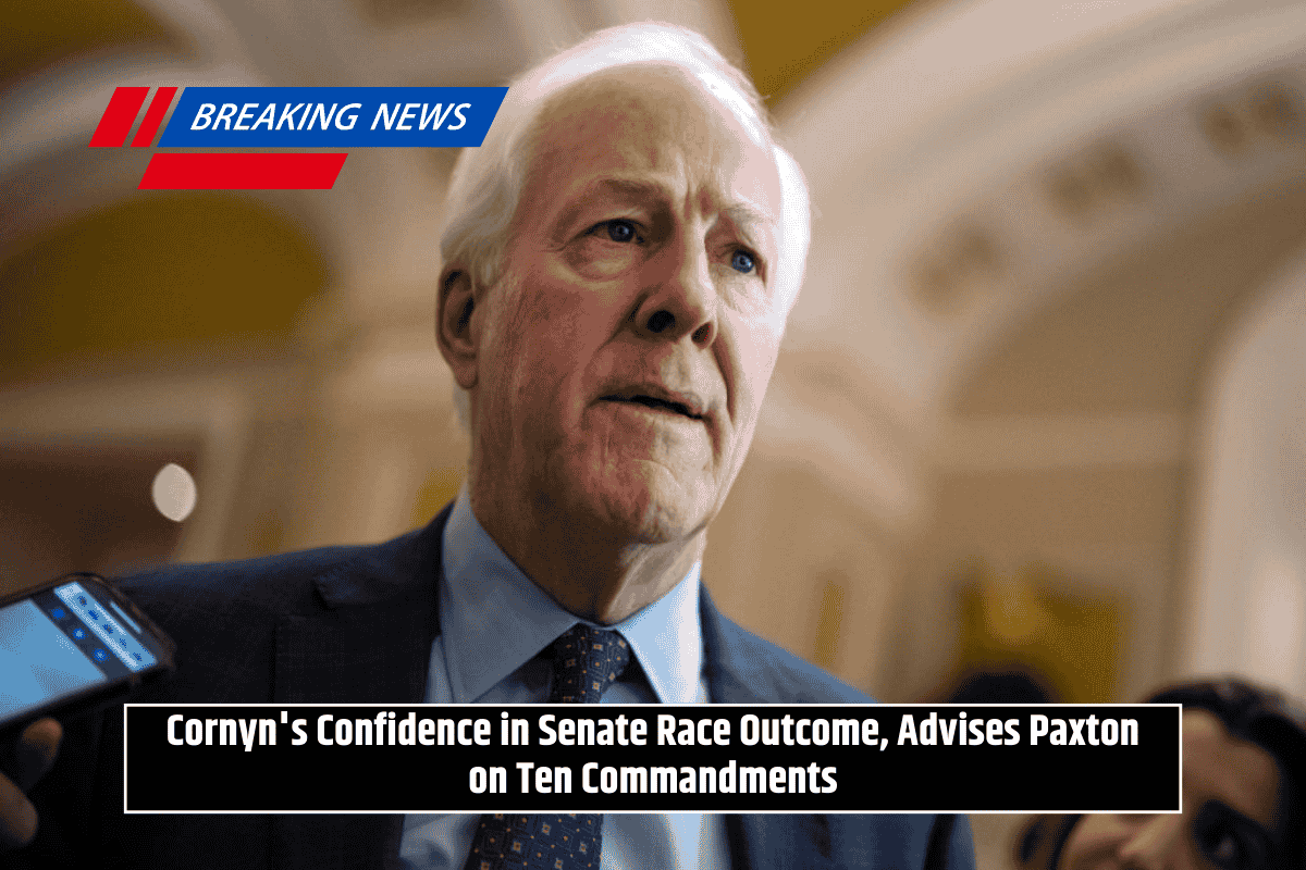 Cornyn's Confidence in Senate Race Outcome, Advises Paxton on Ten Commandments