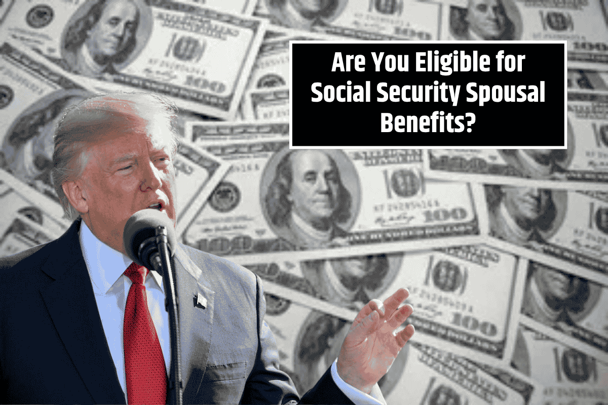 Are You Eligible for Social Security Spousal Benefits?
