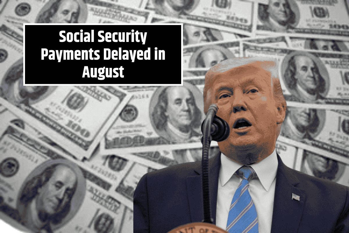 Social Security Payments Delayed in August — Here's When You'll Get Yours