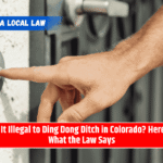 Is It Illegal to Ding Dong Ditch in Colorado? Here’s What the Law Says