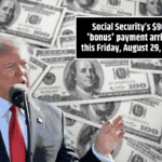 Social Security’s $967 'bonus' payment arrives this Friday, August 29, 2025: Are You Eligible?