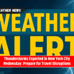 Thunderstorms Expected in New York City Wednesday: Prepare for Travel Disruptions