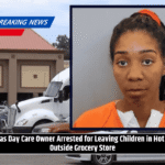 Texas Day Care Owner Arrested for Leaving Children in Hot Car Outside Grocery Store