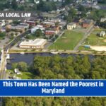 This Town Has Been Named the Poorest in Maryland