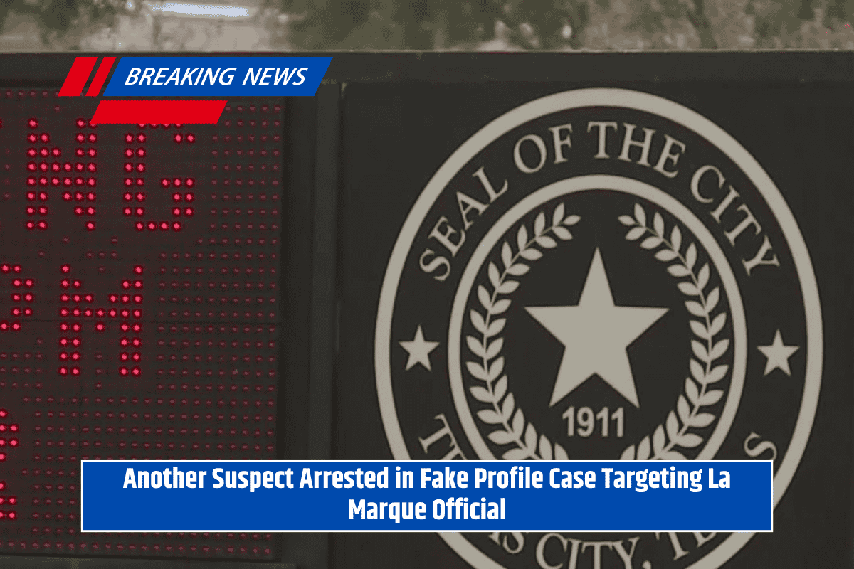 Another Suspect Arrested in Fake Profile Case Targeting La Marque Official