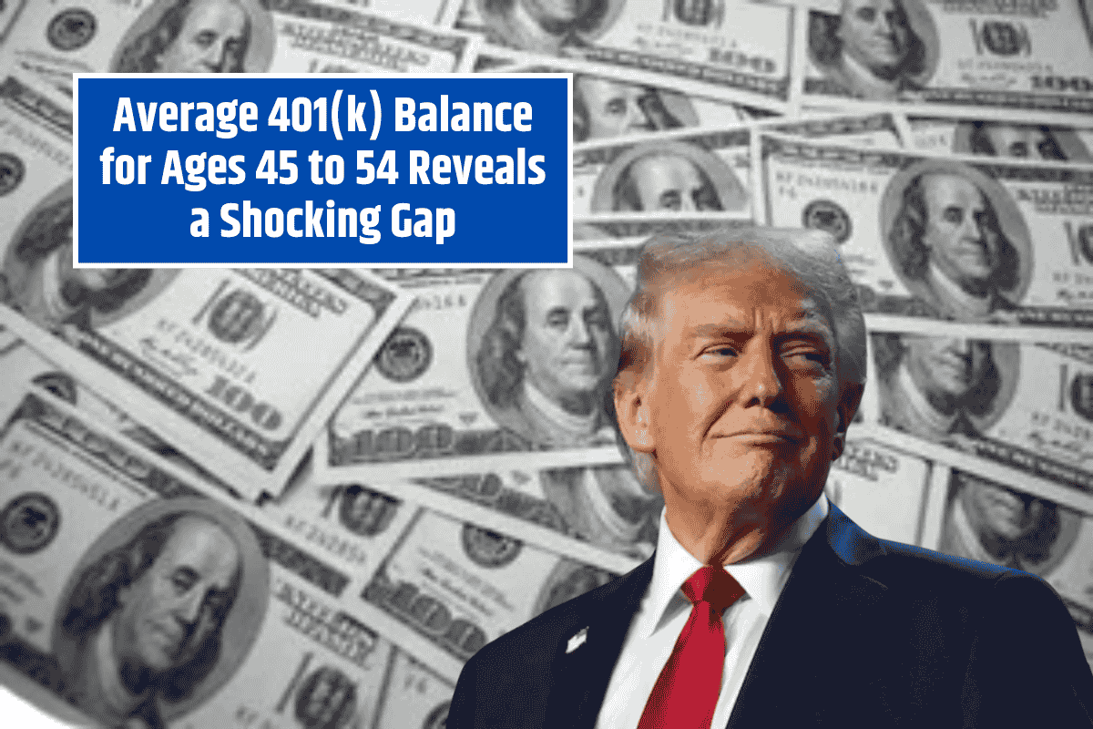 Average 401(k) Balance for Ages 45 to 54 Reveals a Shocking Gap