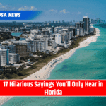 17 Hilarious Sayings You’ll Only Hear in Florida