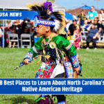 8 Best Places to Learn About North Carolina’s Native American Heritage