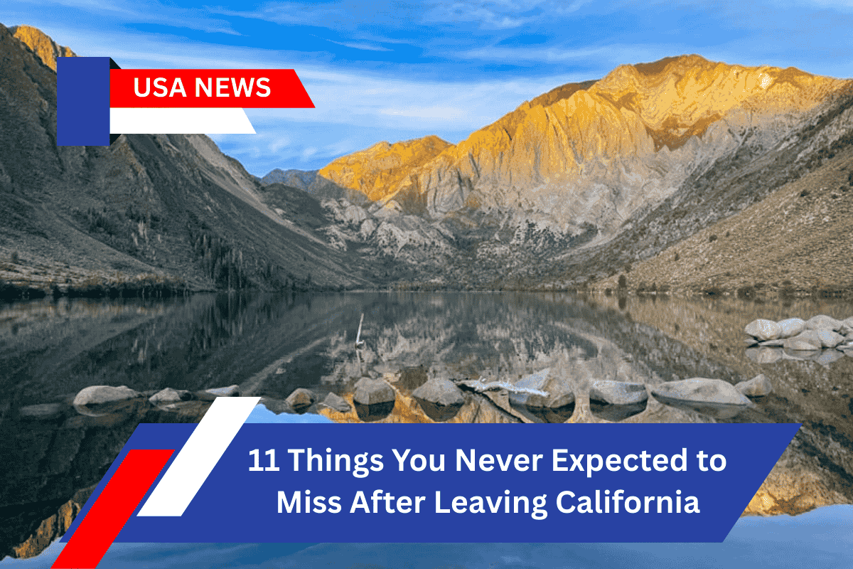 11 Things You Never Expected to Miss After Leaving California