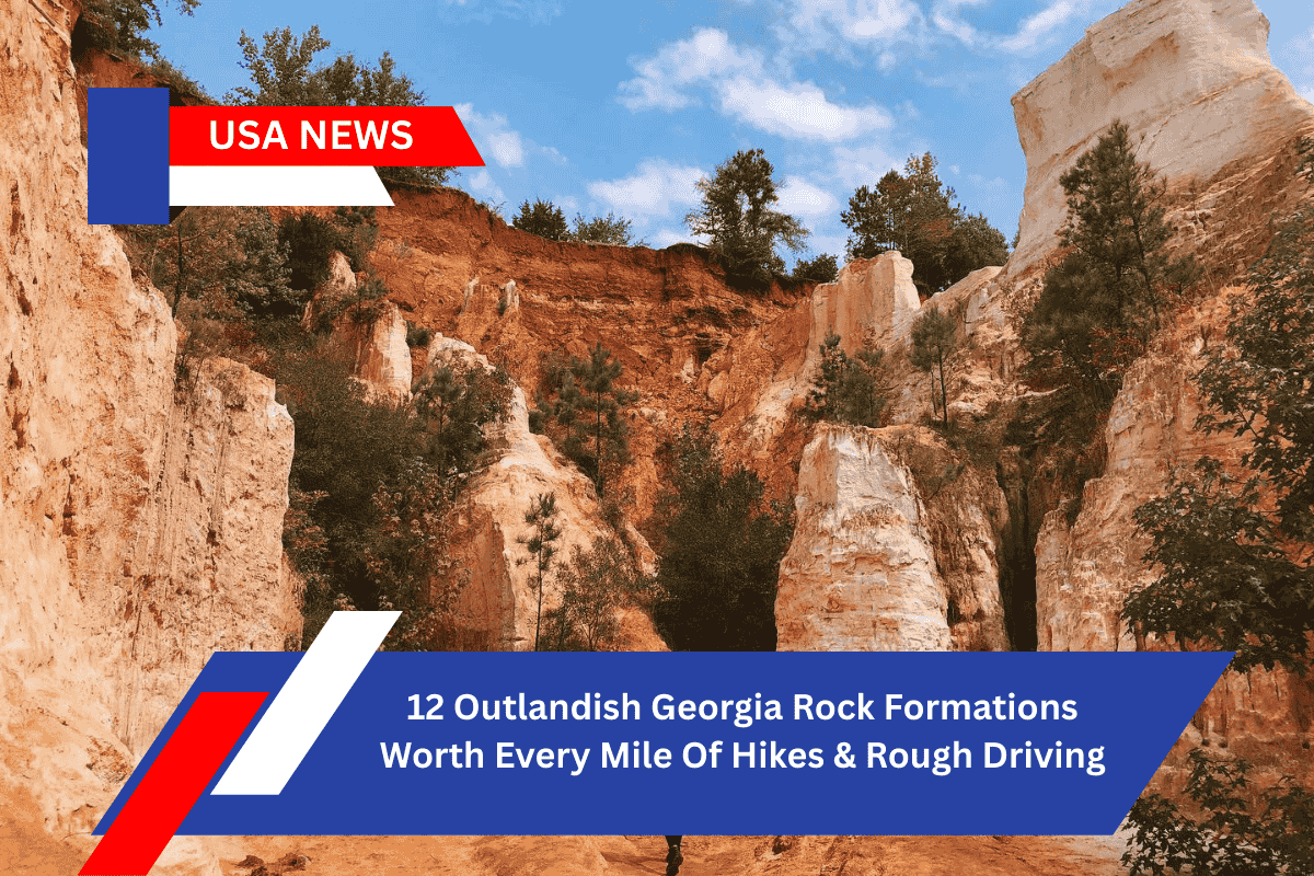 12 Outlandish Georgia Rock Formations Worth Every Mile Of Hikes & Rough Driving