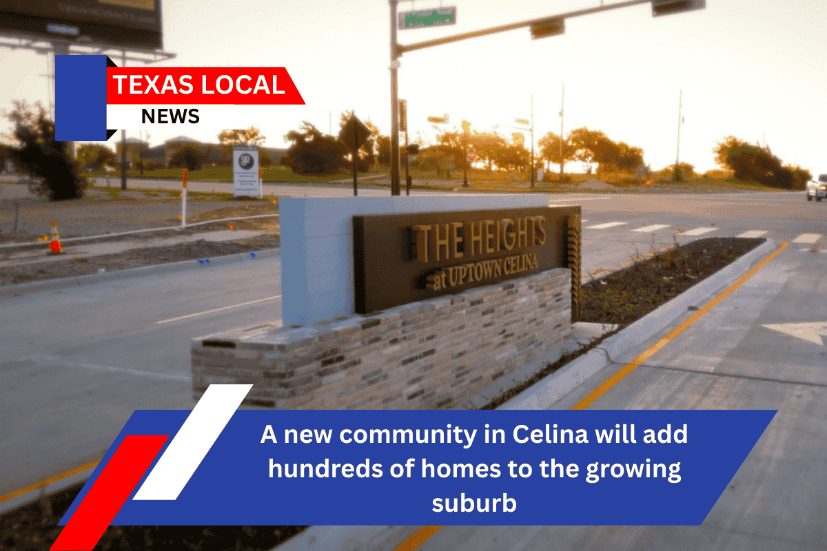 A new community in Celina will add hundreds of homes to the growing suburb