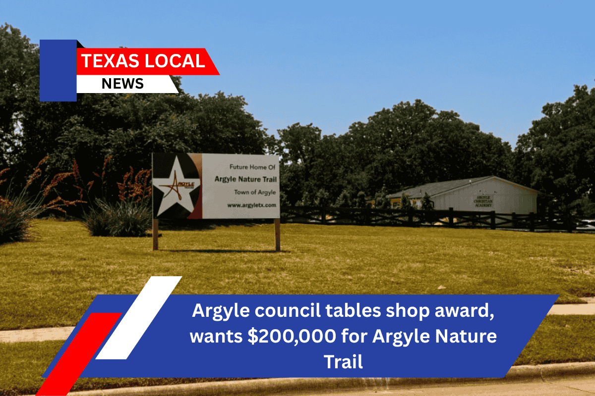 Argyle council tables shop award, wants $200,000 for Argyle Nature Trail
