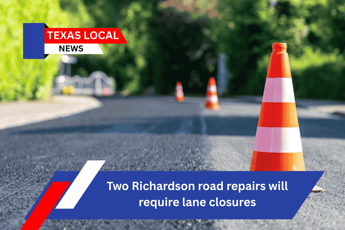 Two Richardson road repairs will require lane closures